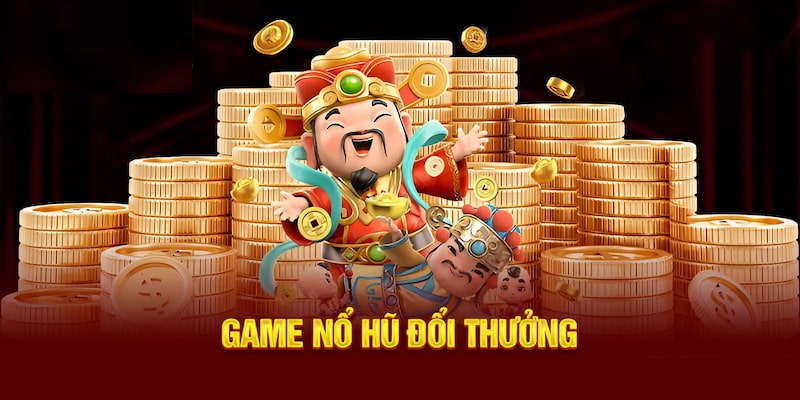 Hiểu Đúng Về Nổ Hũ Đổi Thưởng Trước Khi Tham Gia
